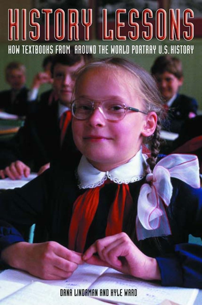 History Lessons: How Textbooks From Around The World Portray U.S. History,Used