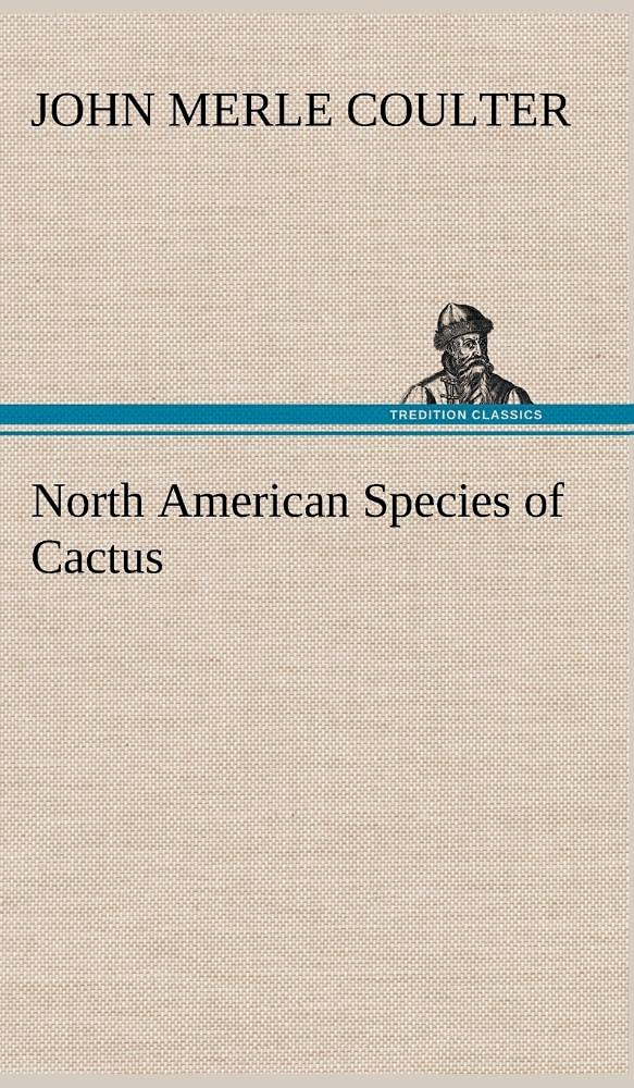 North American Species of Cactus,Used