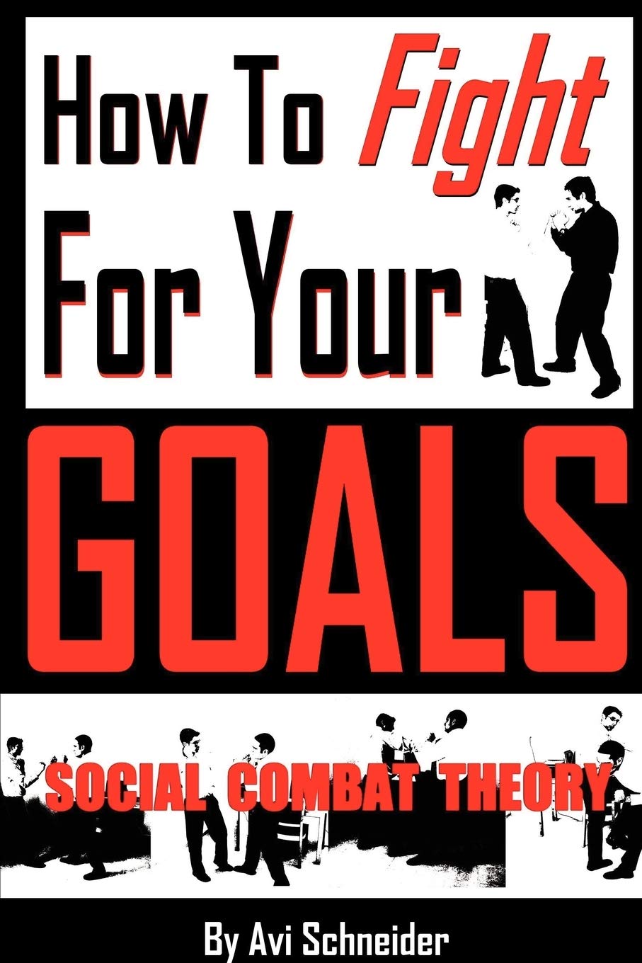 How To Fight For Your Goals,Used
