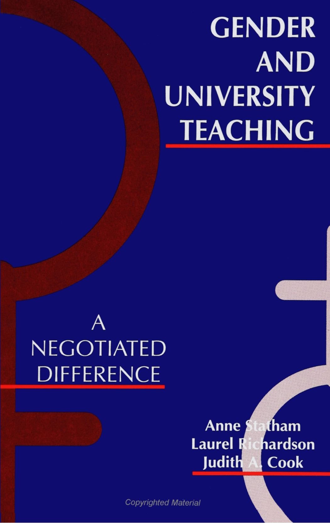 Gender and University Teaching: A Negotiated Difference (SUNY Series in Gender and Society),Used