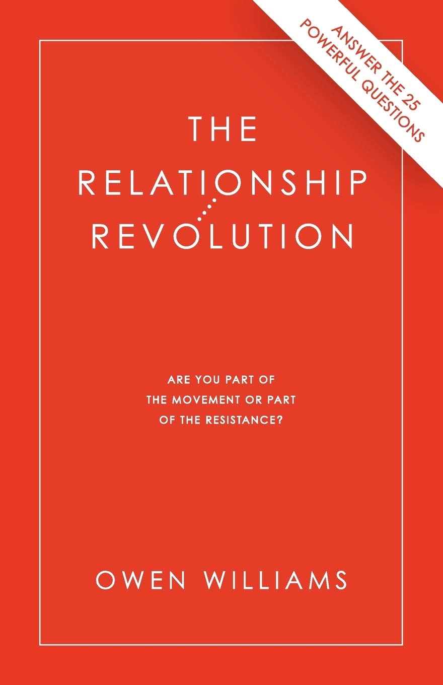 The Relationship Revolution: Are You Part Of The Movement Or Part Of The Resistance?,Used