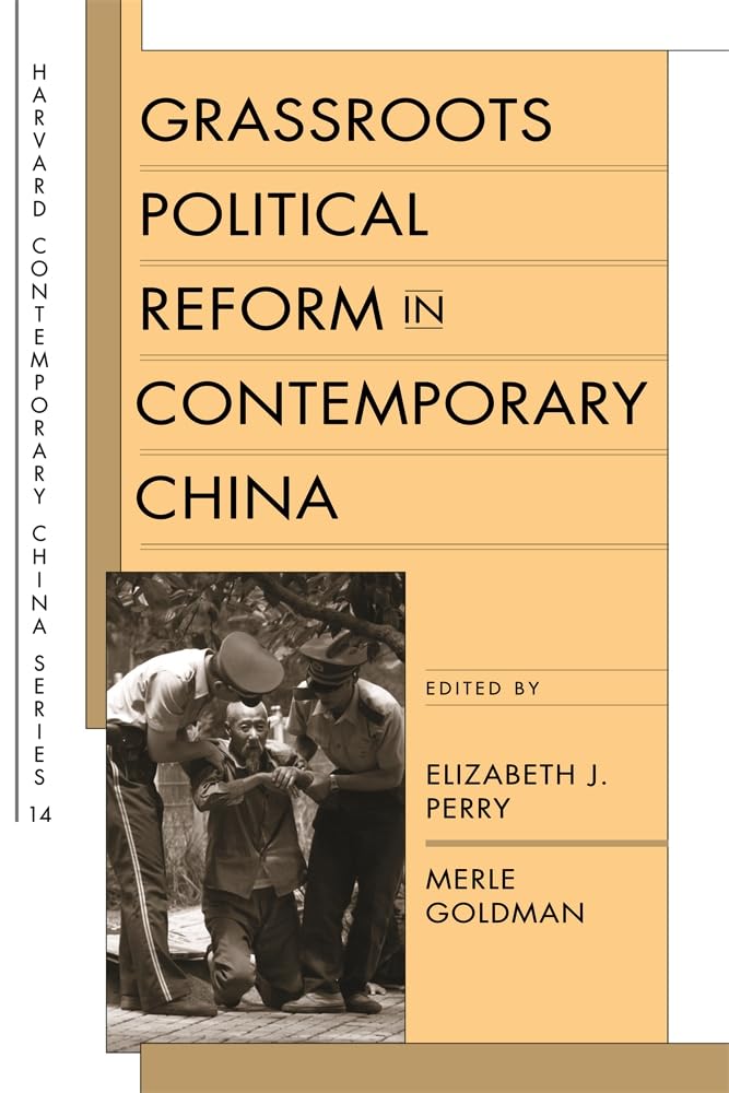 Grassroots Political Reform in Contemporary China (Harvard Contemporary China Series),Used