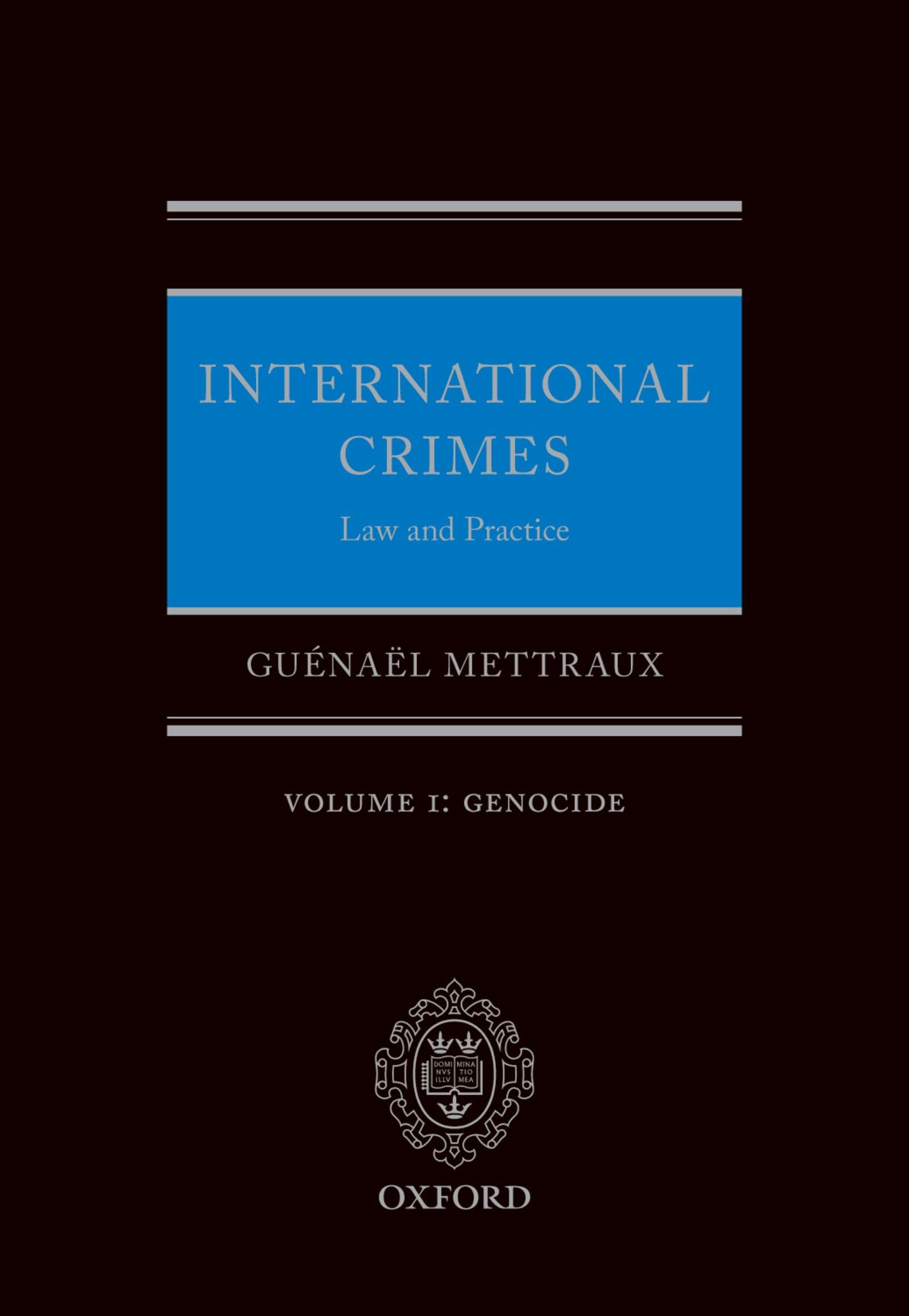 International Crimes Law and Practice Volume I: Genocide,Used