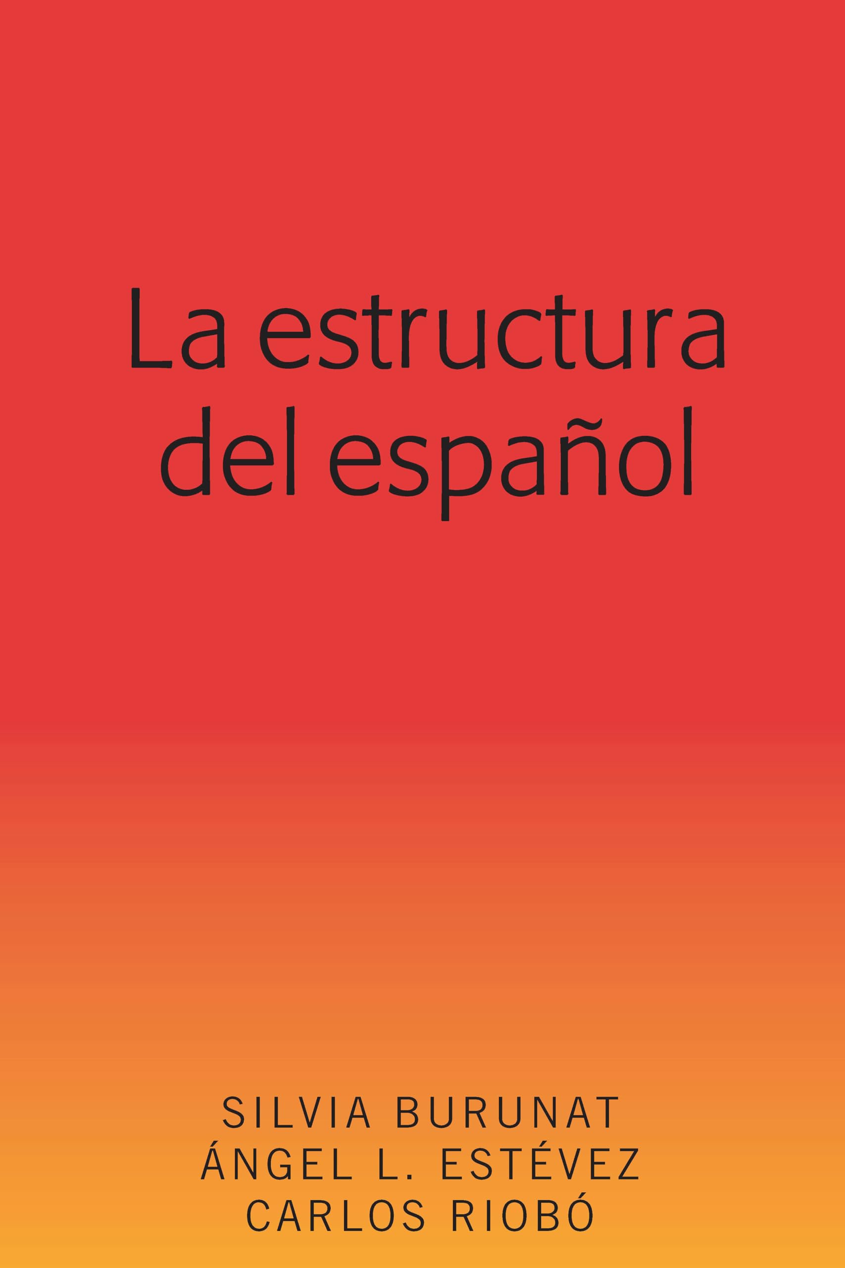 La estructura del espaol (Spanish Edition),Used
