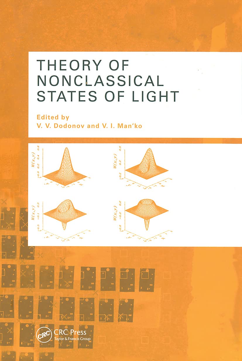 Theory of Nonclassical States of Light,Used