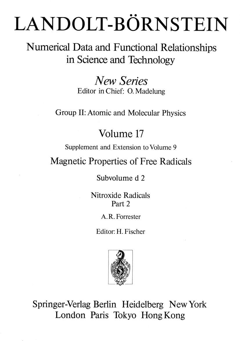 Nitroxide Radicals / NitroxidRadikale 2 (LandoltBrnstein: Numerical Data and Functional Relationships in Science and Technolog,Used