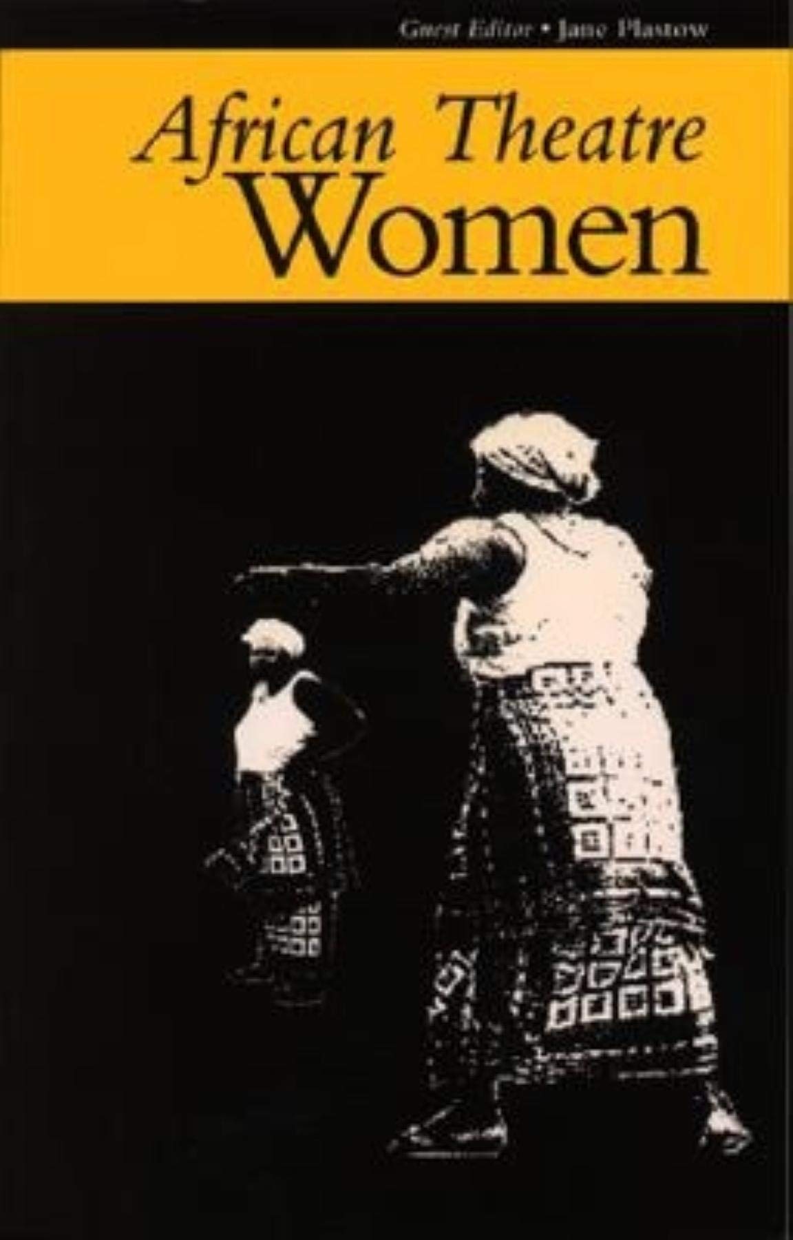 African Theatre: Playwrights and Politics,Used