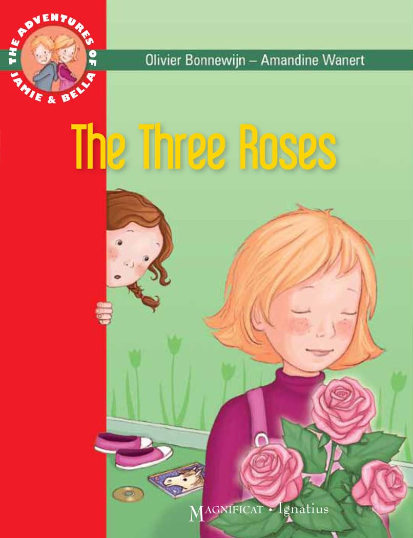 The Three Roses: The Adventures Of Jamie And Bella,Used