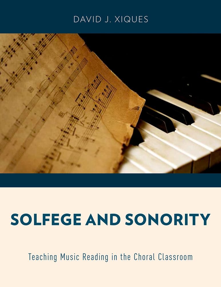 Solfege and Sonority: Teaching Music Reading in the Choral Classroom,New