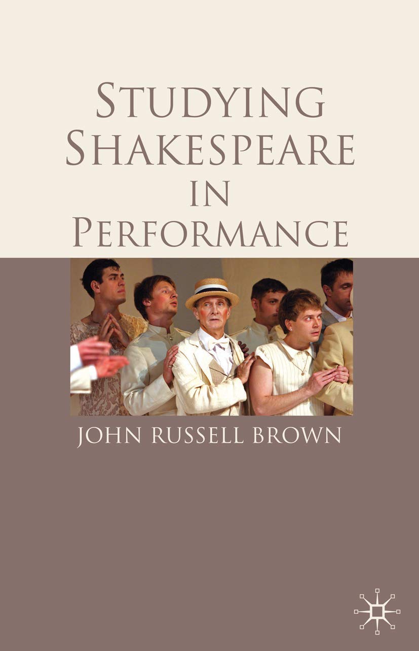 Studying Shakespeare In Performance