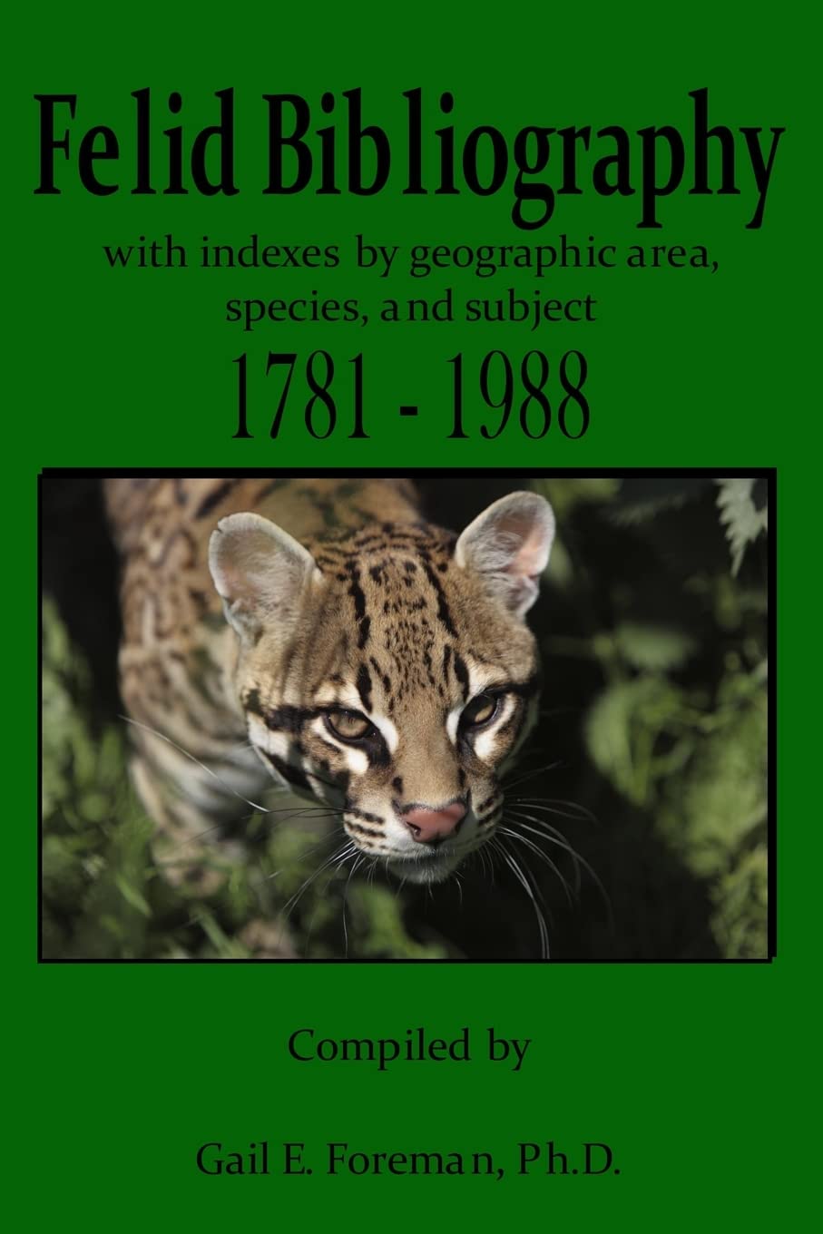 Felid Bibliography 17811988,Used