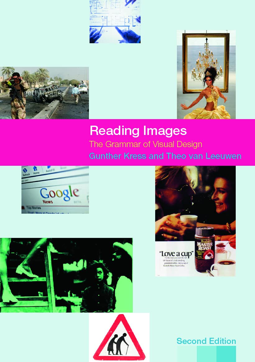 Reading Images: The Grammar Of Visual Design,Used