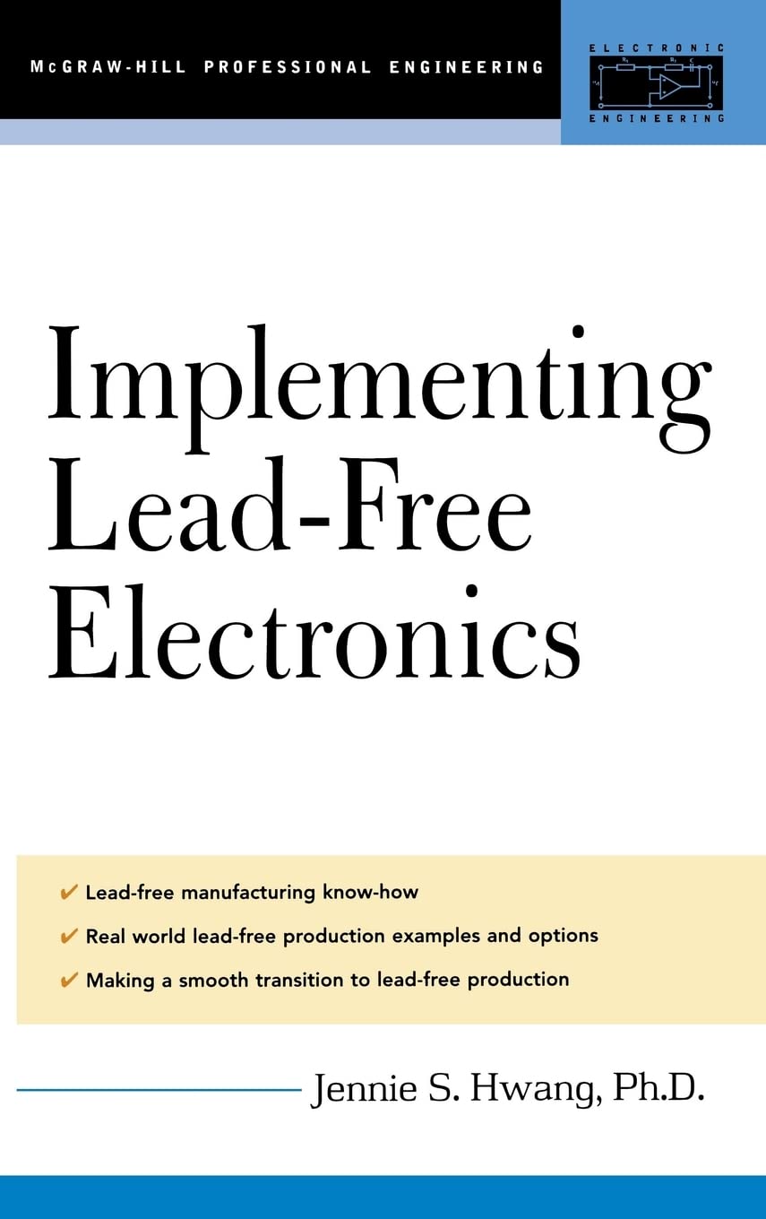 Implementing LeadFree Electronics (Professional Engineering),Used