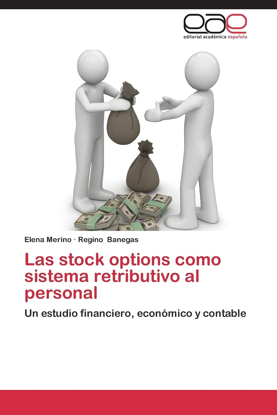 Las stock options como sistema retributivo al personal: Un estudio financiero, econmico y contable (Spanish Edition),Used