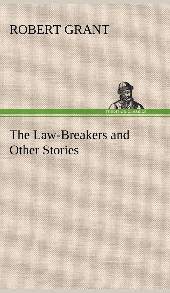 The LawBreakers and Other Stories,Used