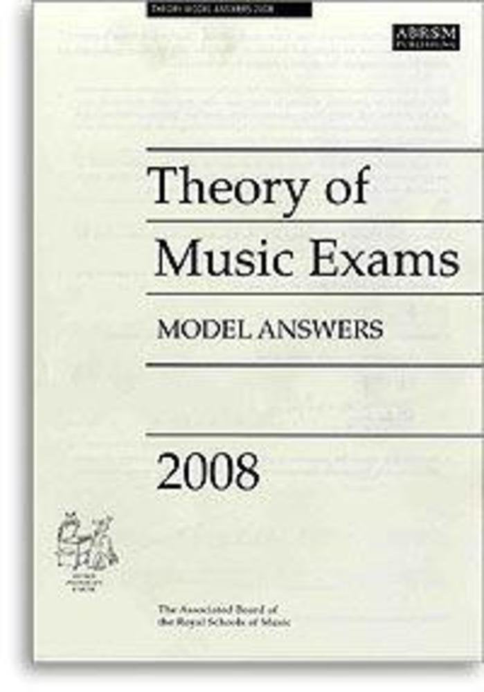 Theory of Music Exams Model Answers, Grade 4, 2008 (Theory of Music Exam Papers & Answers (ABRSM)),Used