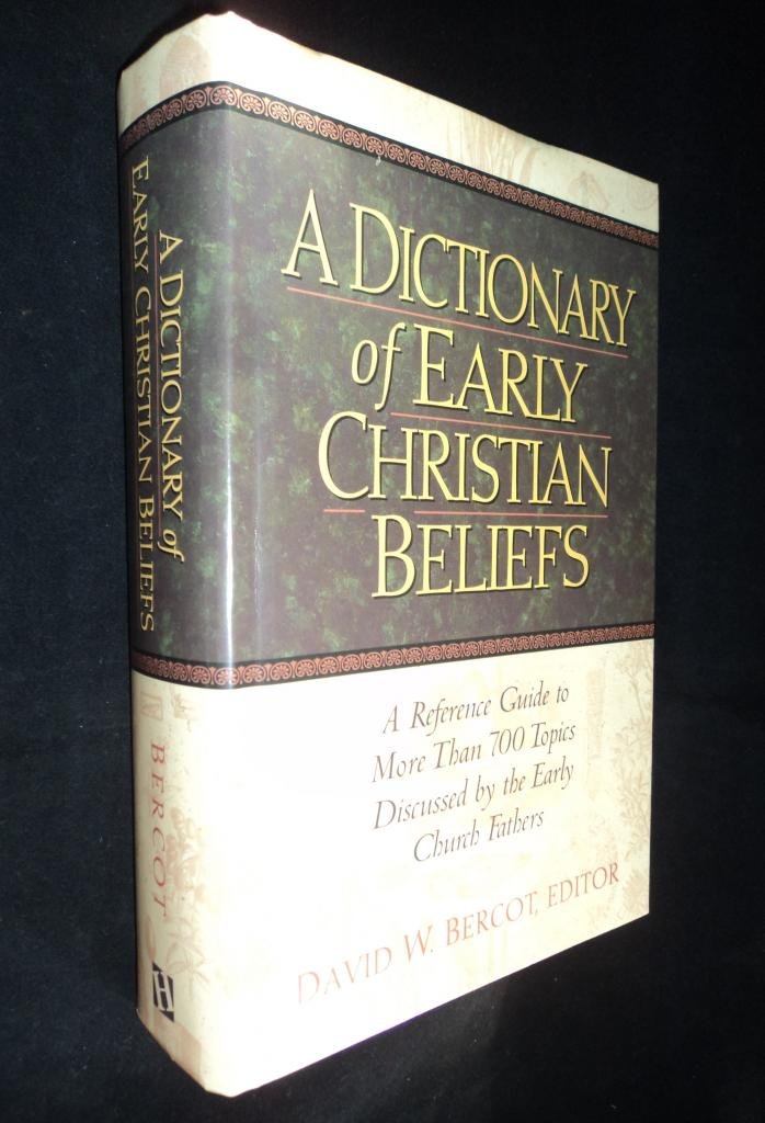 A Dictionary of Early Christian Beliefs,Used