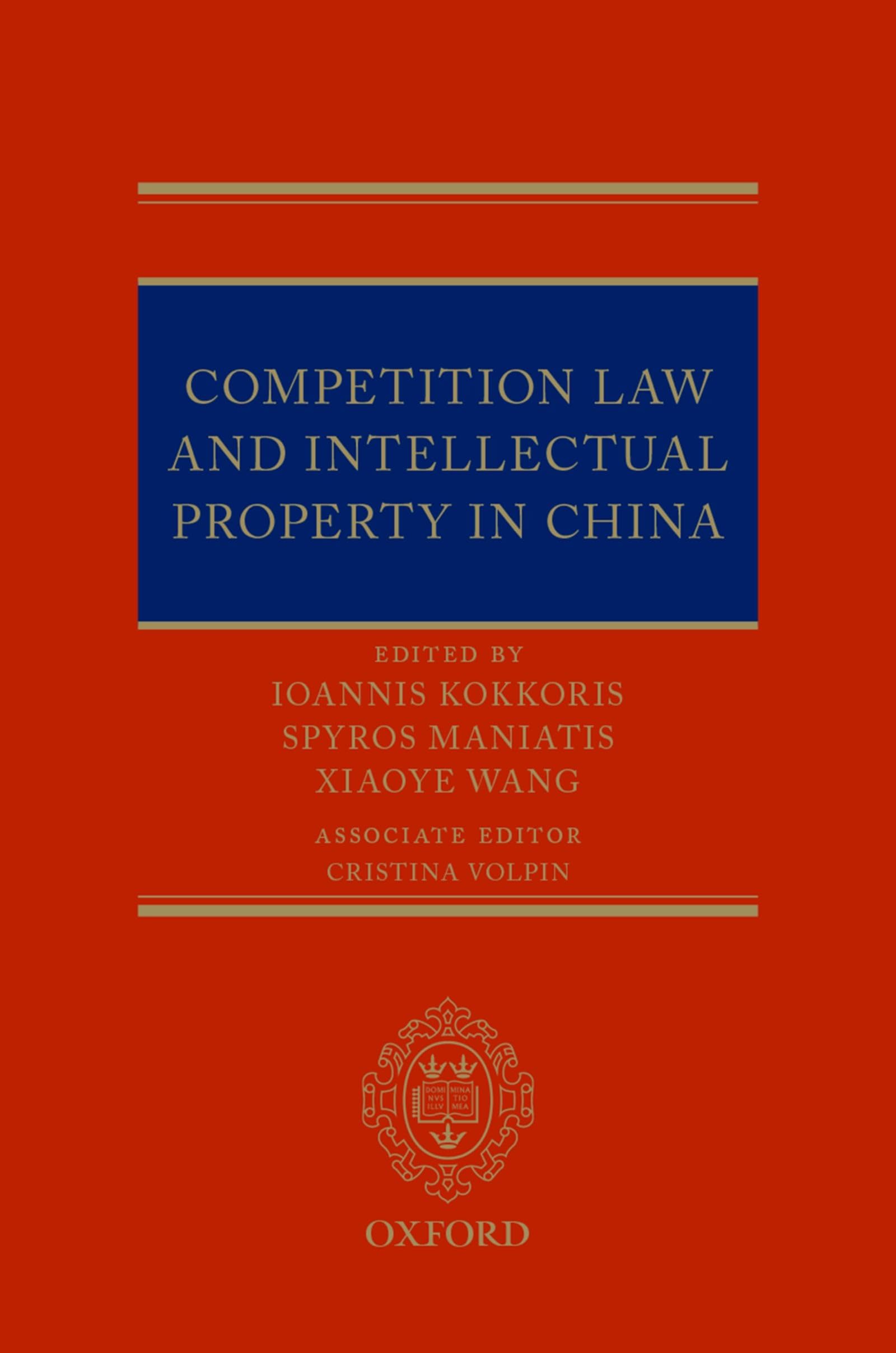 Competition Law and Intellectual Property in China,Used
