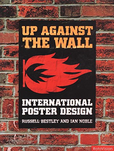Up Against the Wall: International Poster Design,Used