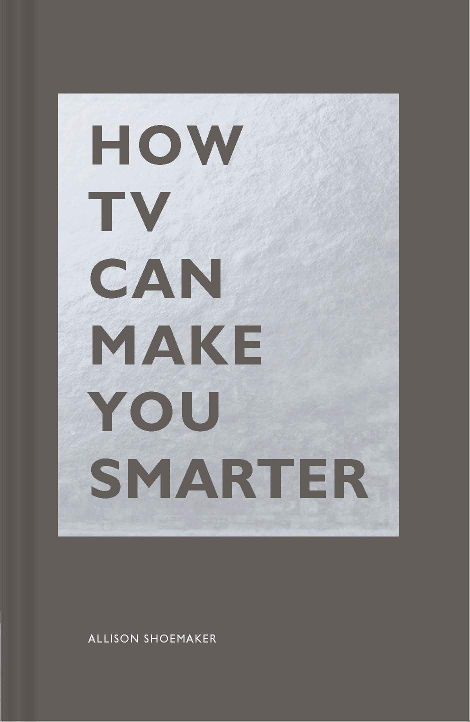 How Tv Can Make You Smarter