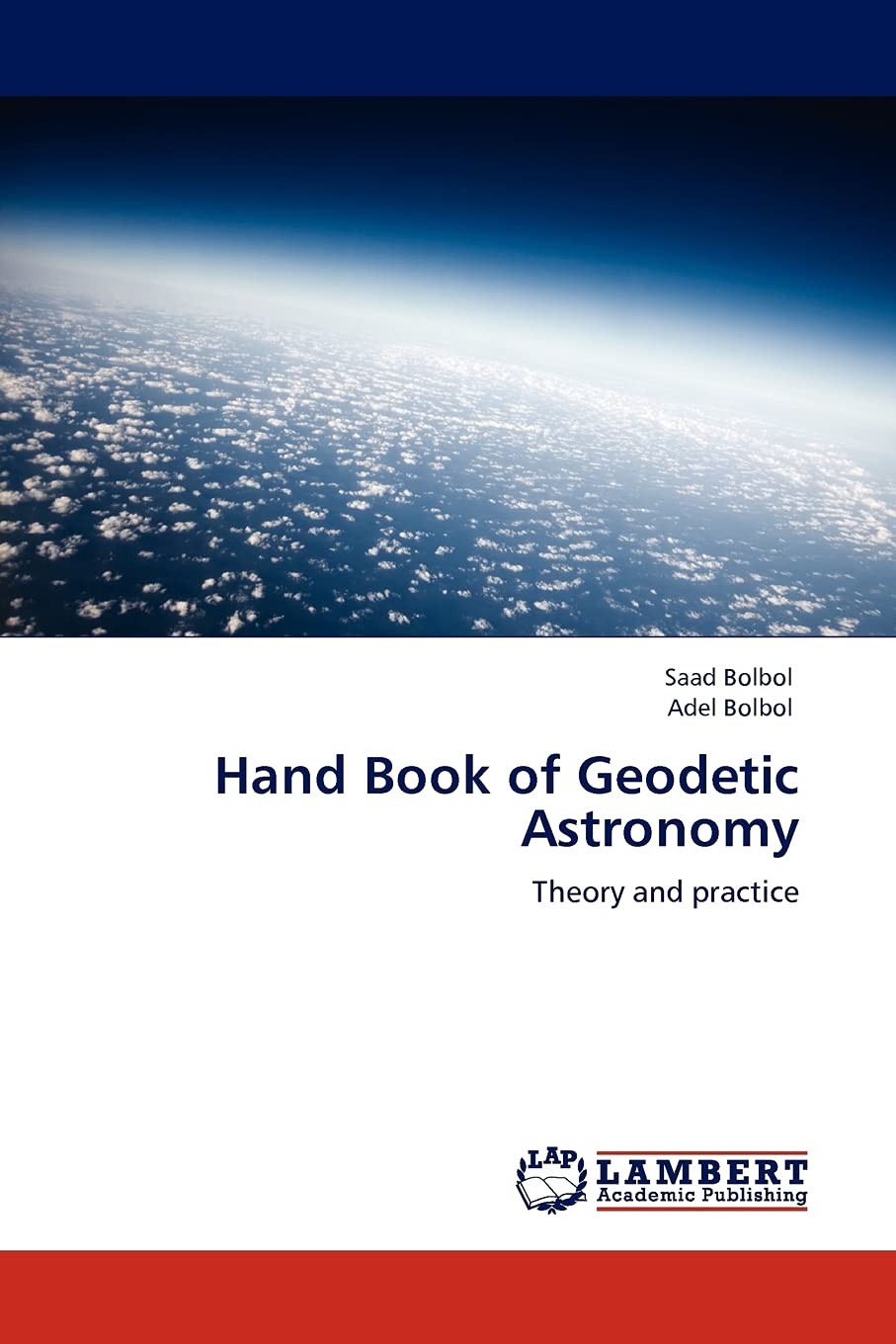 Hand Book of Geodetic Astronomy: Theory and practice,Used