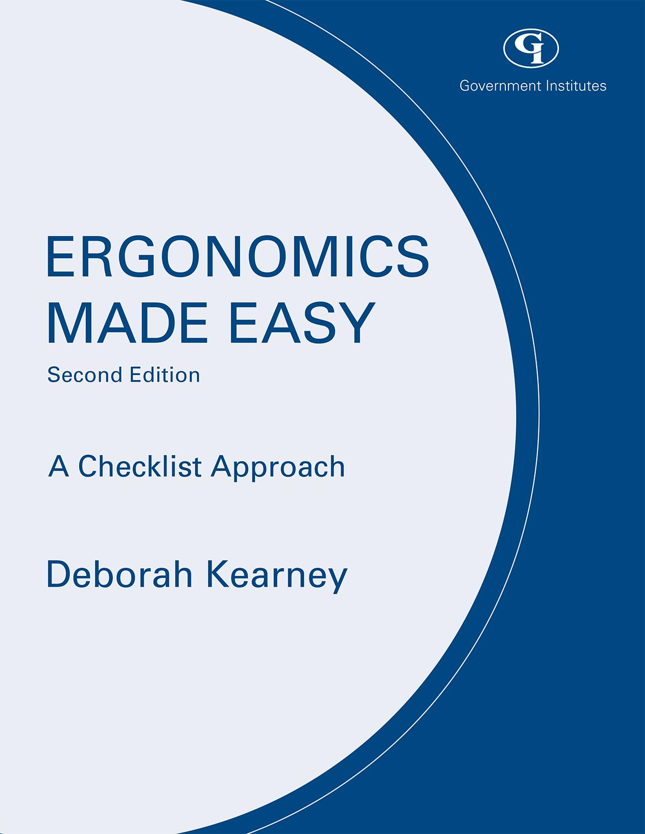 Ergonomics Made Easy: A Checklist Approach,Used