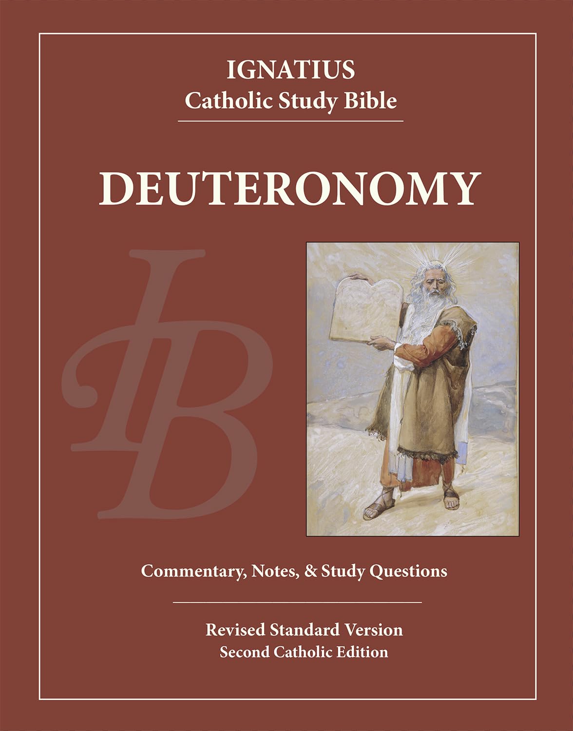 Deuteronomy (Ignatius Catholic Study Bible),New