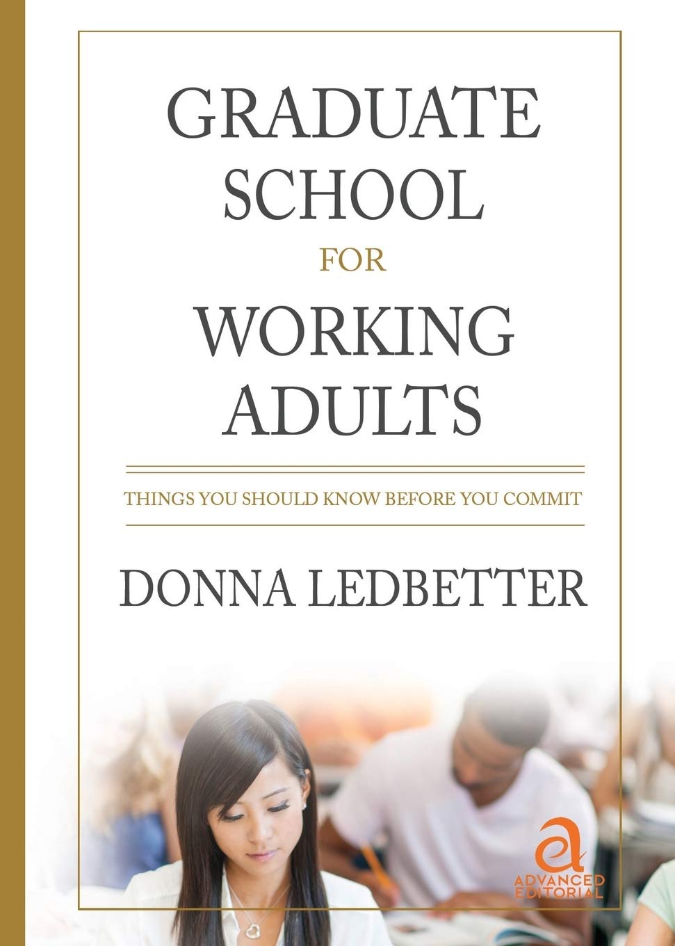Graduate School for Working Adults: Things You Should Know Before You Commit,Used