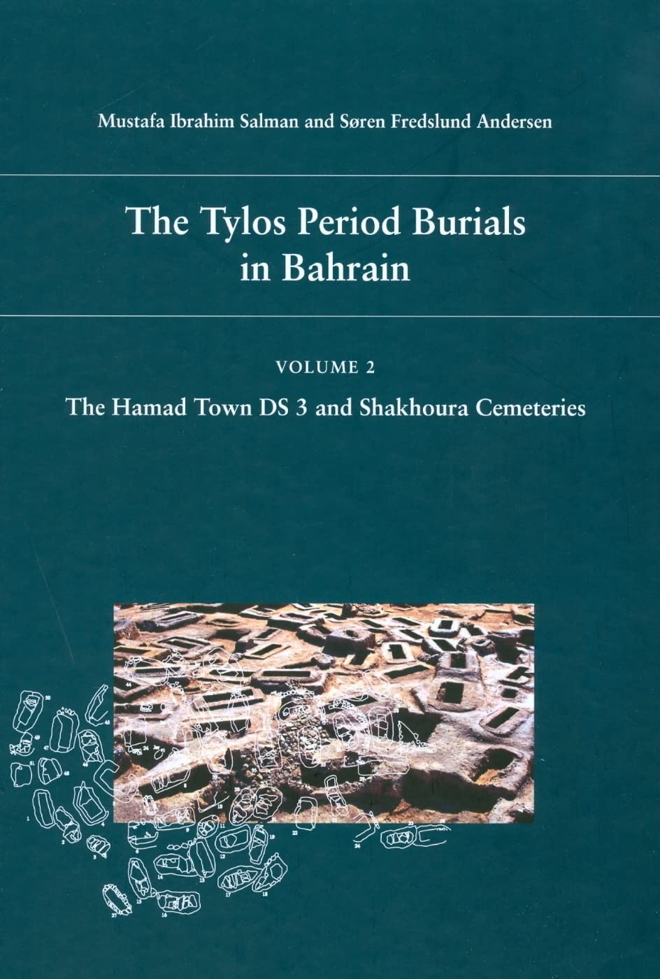 The Tylos Period Burials in Bahrain 2: The Hamad Town DS 3 and Shakhoura Cemeteries,Used