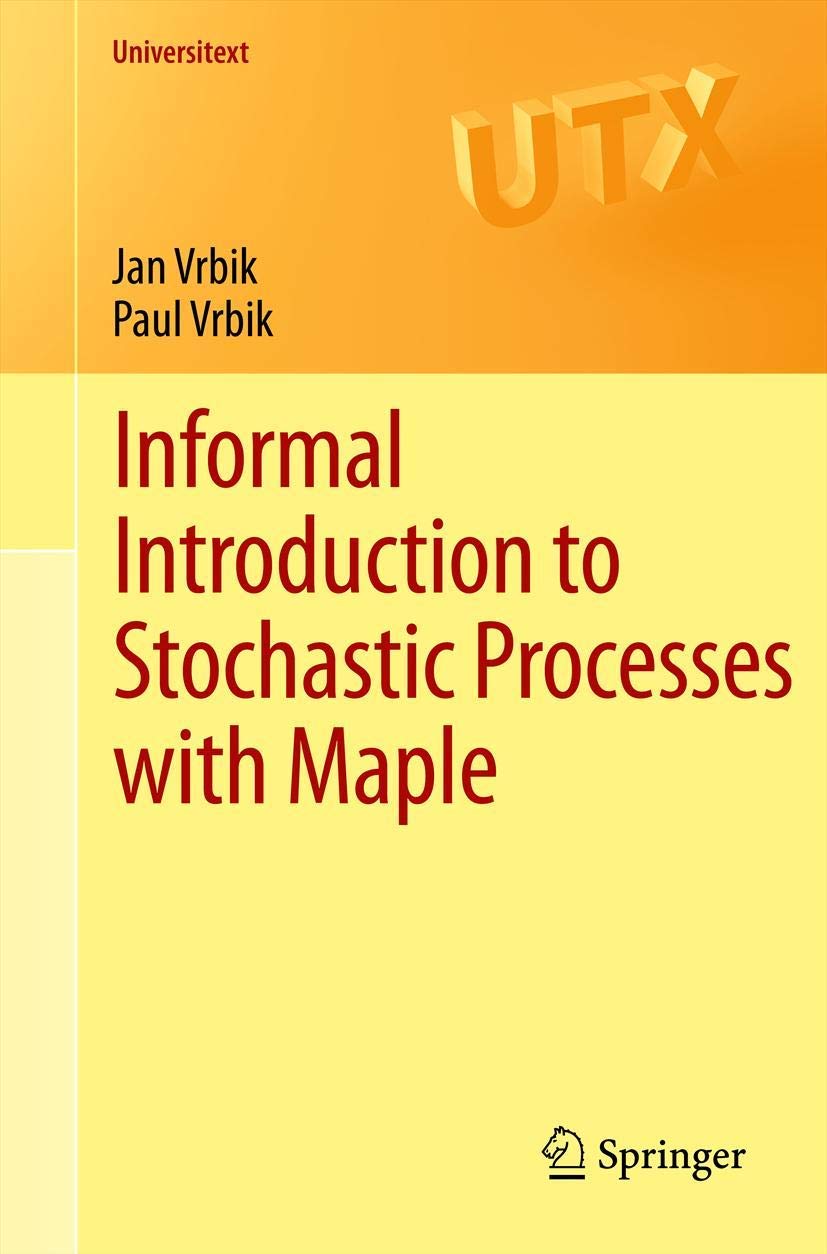 Informal Introduction To Stochastic Processes With Maple (Universitext),Used