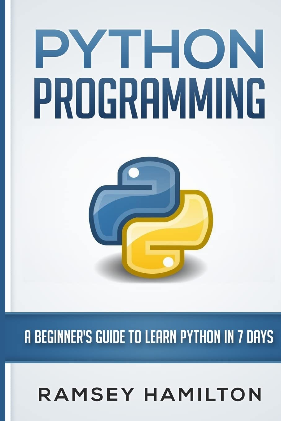 Python Programming: A Beginner's Guide to Learn Python in 7 Days,Used
