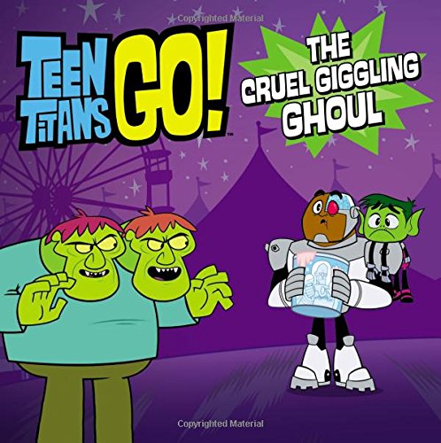 Teen Titans Go! (TM): The Cruel Giggling Ghoul,Used