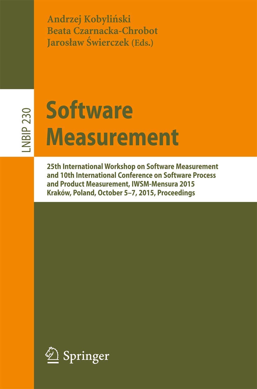 Software Measurement: 25th International Workshop on Software Measurement and 10th International Conference on Software Process ,Used