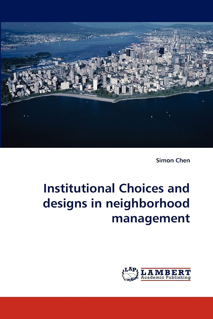 Institutional Choices and designs in neighborhood management,Used
