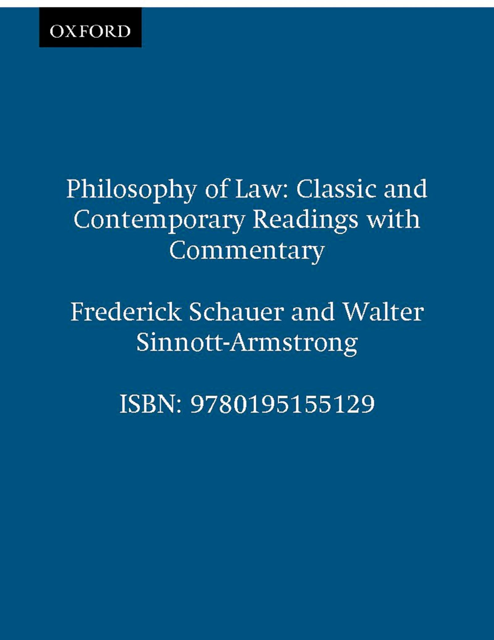 Philosophy of Law: Classic and Contemporary Readings with Commentary,Used