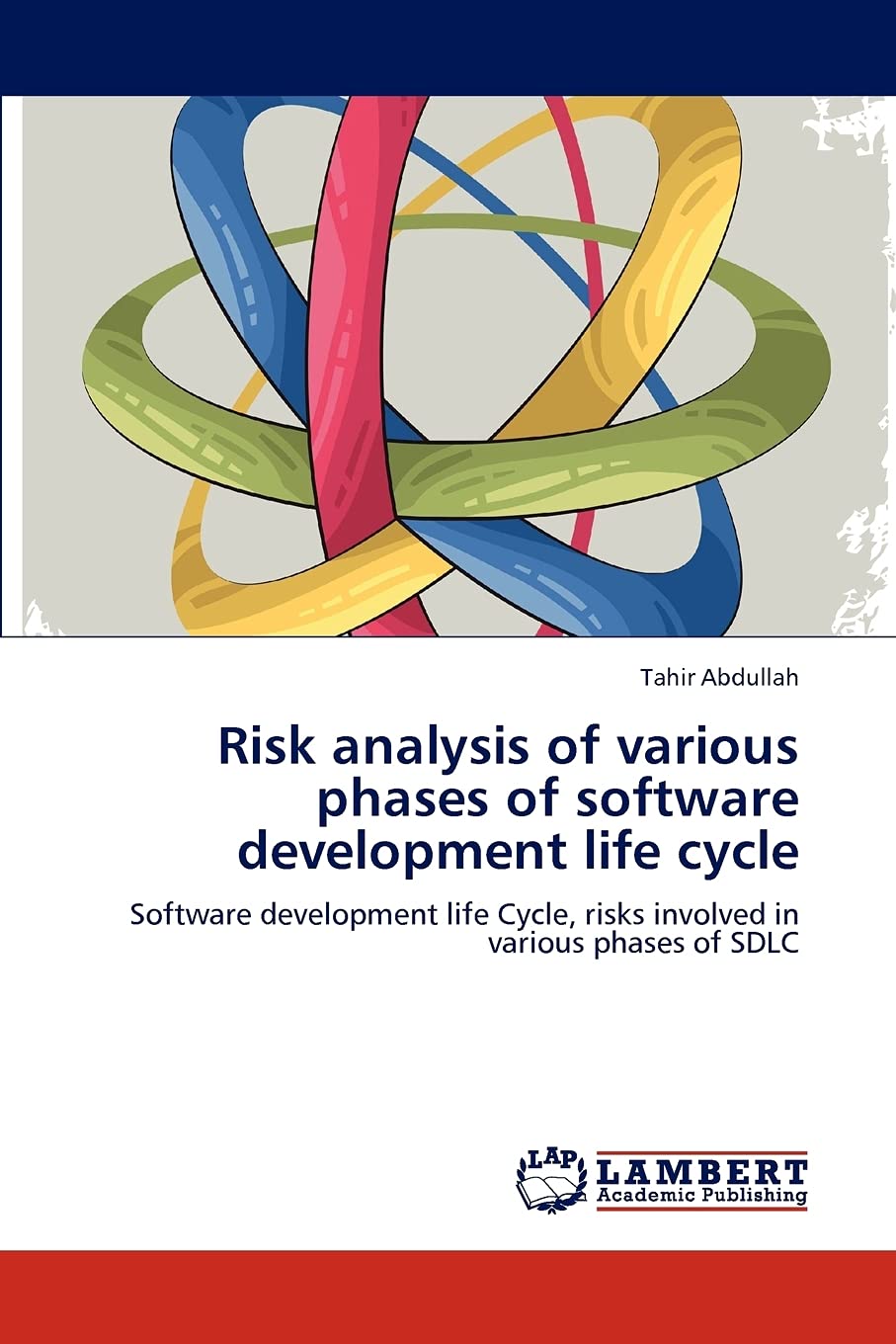Risk analysis of various phases of software development life cycle: Software development life Cycle, risks involved in various p,Used