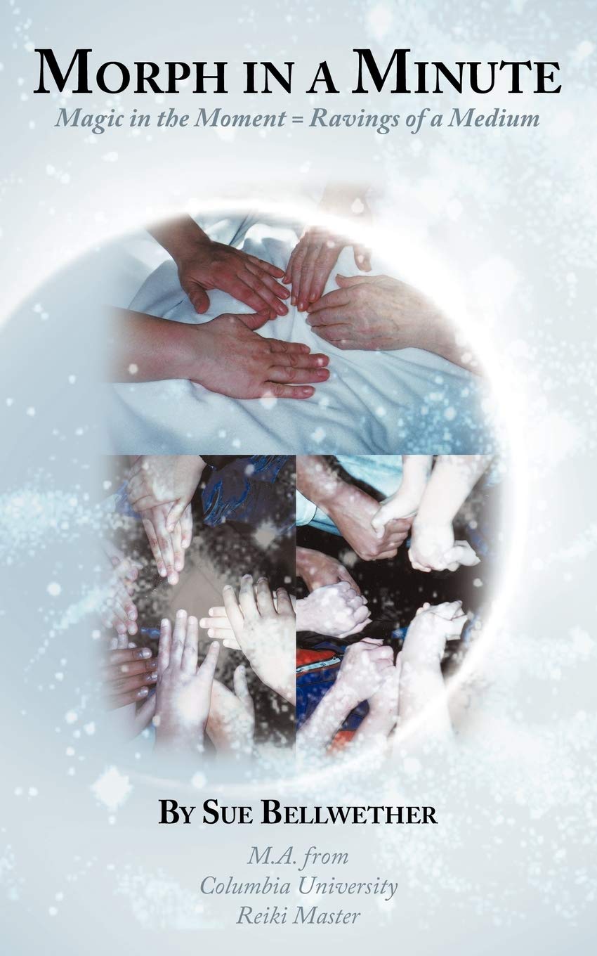 Morph In A Minute: Magic In The Moment = Ravings Of A Medium,Used
