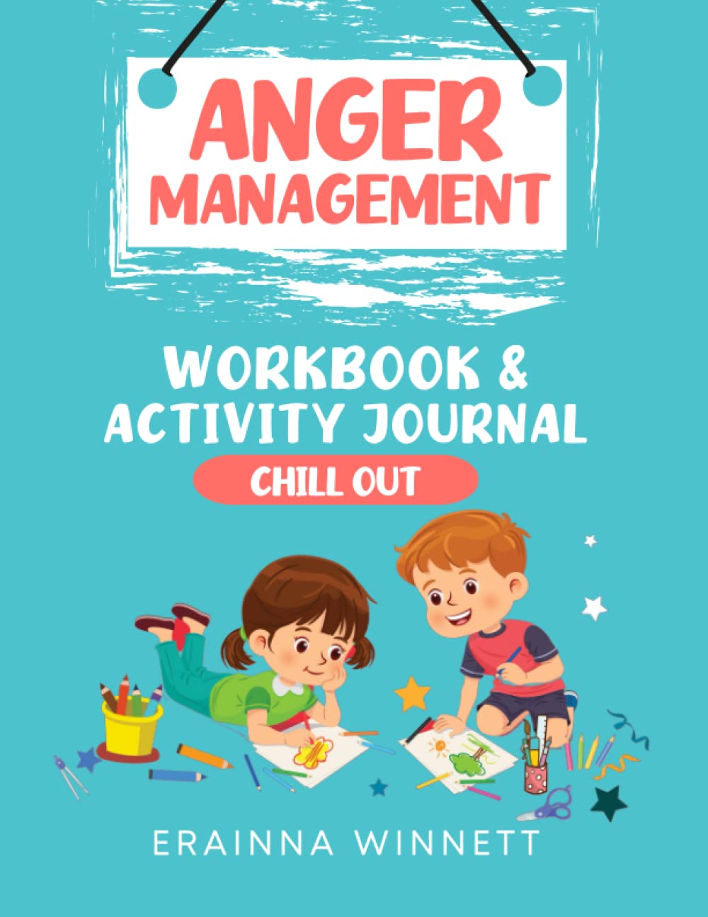 Chill Out: A Workbook to Help Kids Learn to Control Their Anger,Used
