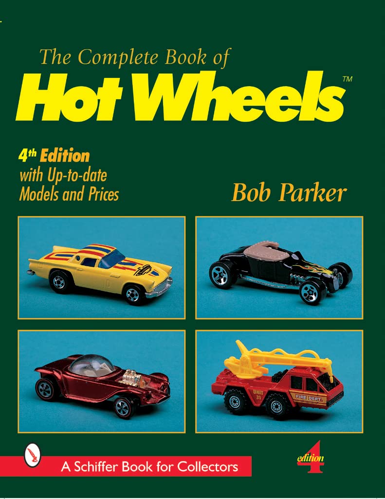 The Complete Book of Hot Wheels? (A Schiffer Book for Collectors),New