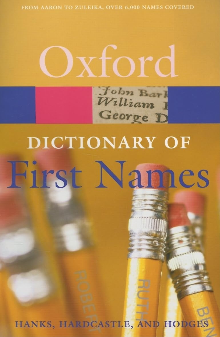 A Dictionary Of First Names (Oxford Quick Reference),Used