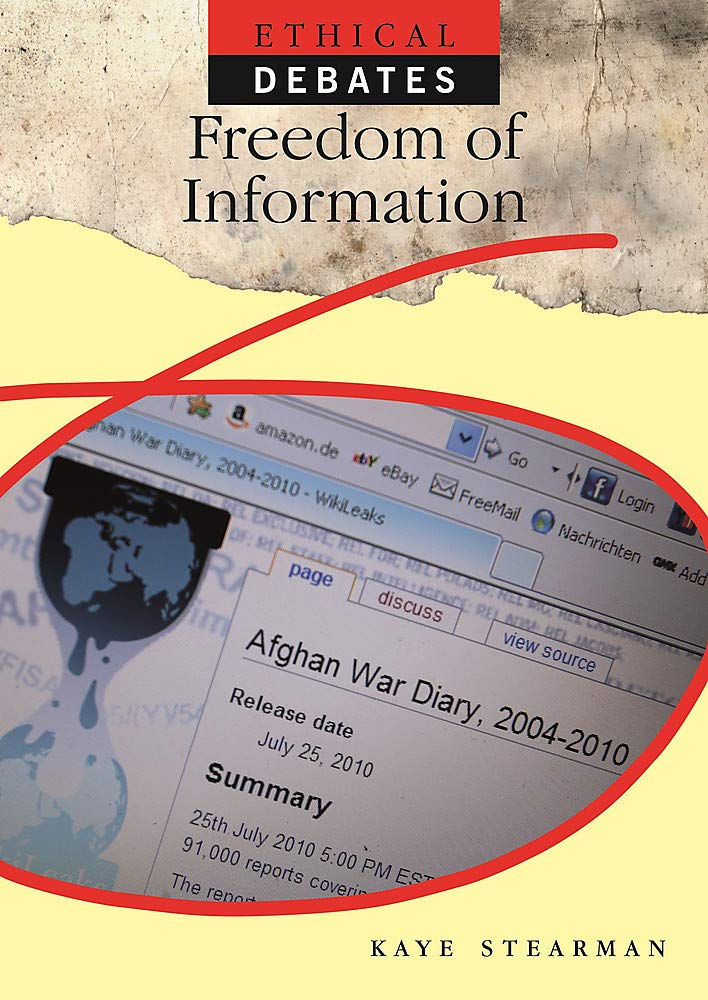 Ethical Debates: Freedom Of Information