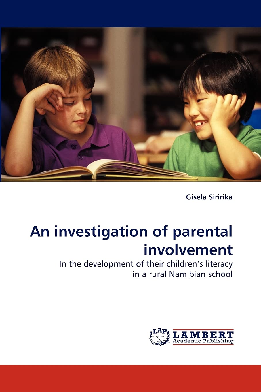 An investigation of parental involvement: In the development of their children?s literacy in a rural Namibian school,Used