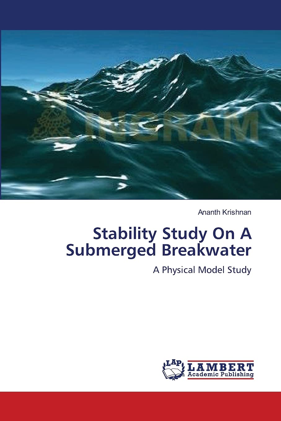 Stability Study On A Submerged Breakwater: A Physical Model Study,Used