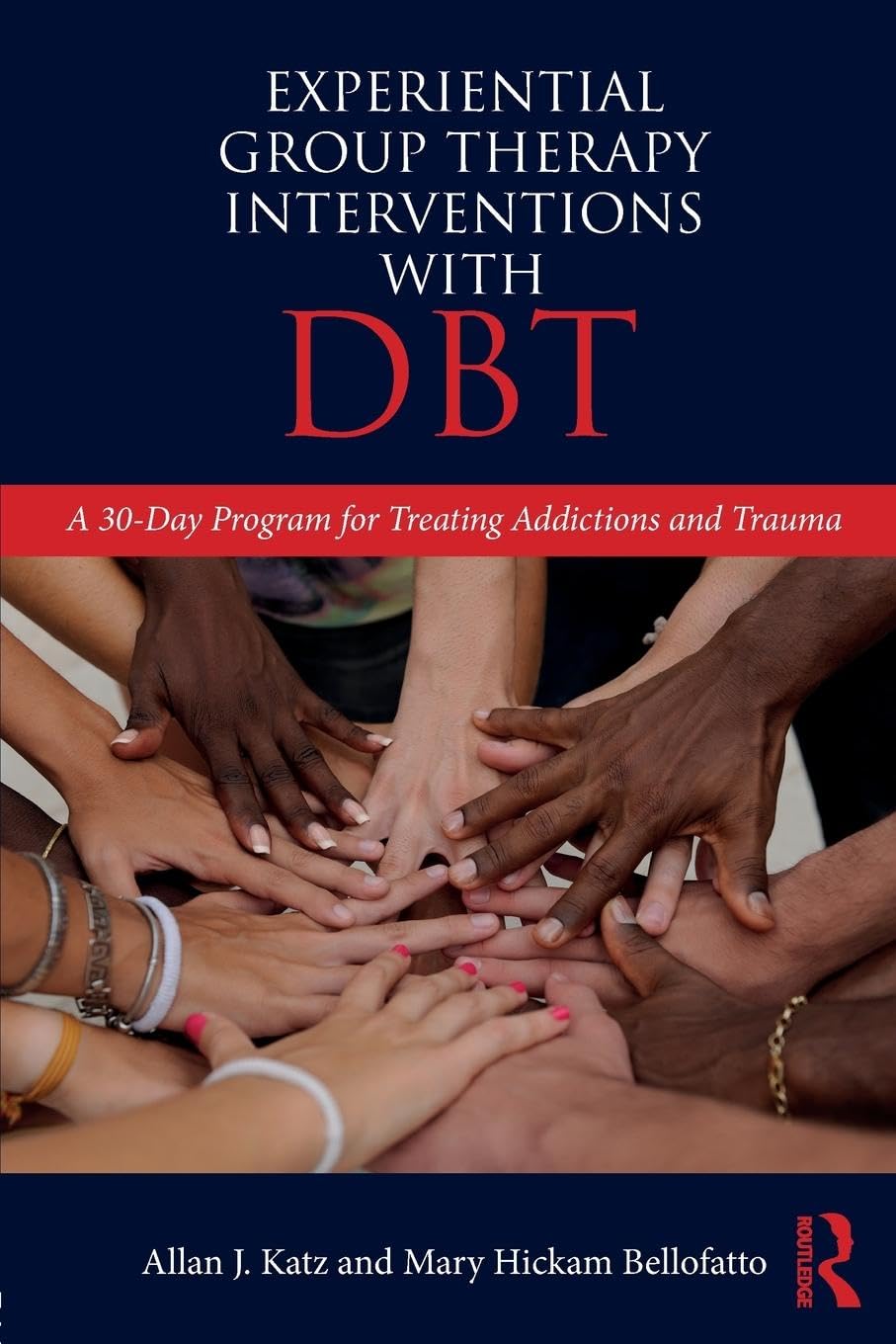 Experiential Group Therapy Interventions With Dbt: A 30Day Program For Treating Addictions And Trauma,Used