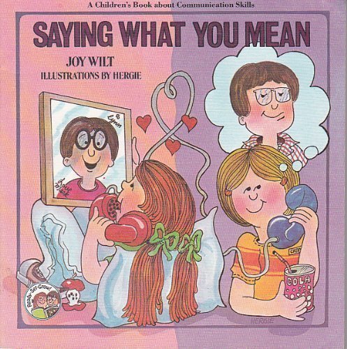 Saying What You Mean,New