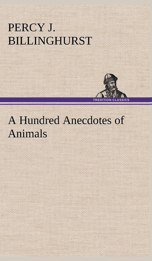 A Hundred Anecdotes of Animals,Used