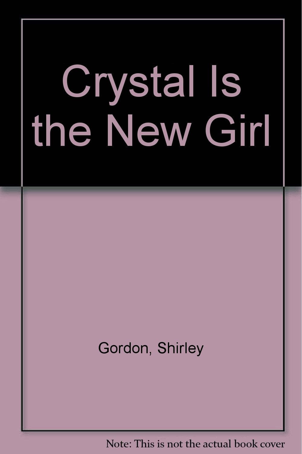 Crystal Is the New Girl,Used