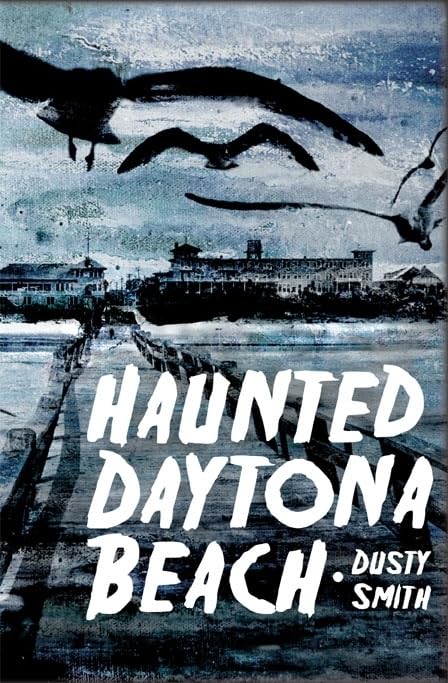 Haunted Daytona Beach (Haunted America),Used