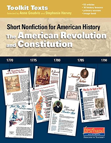 The American Revolution and Constitution: Short Nonfiction for American History (Comprehension Toolkit),Used