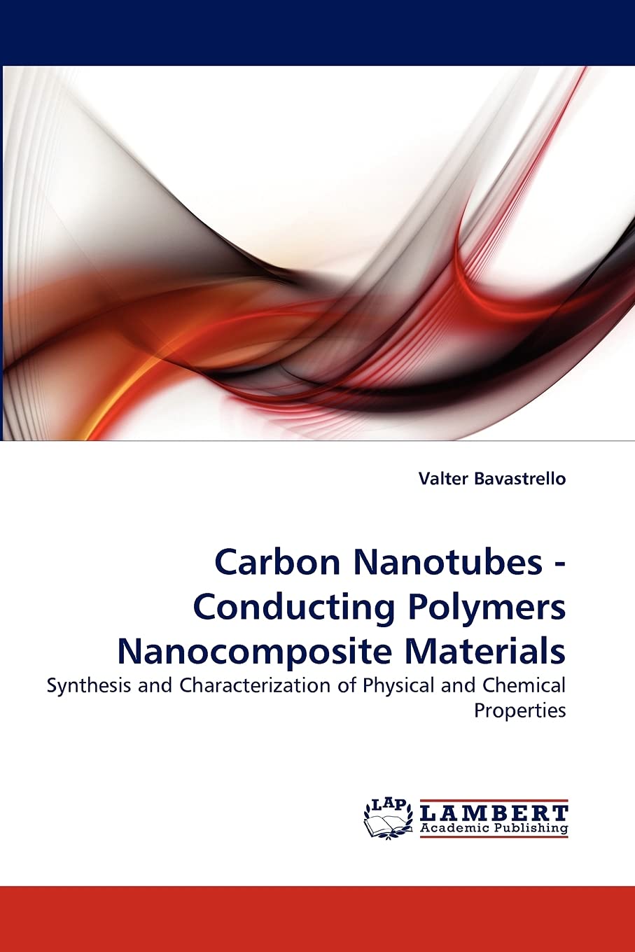 Carbon Nanotubes Conducting Polymers Nanocomposite Materials: Synthesis and Characterization of Physical and Chemical Properti,Used